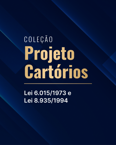 Cole��o Projeto Cart�rios (Lei 6.015/1973 e Lei 8.935/1994)